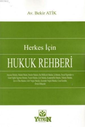 Herkes İçin Hukuk Rehberi