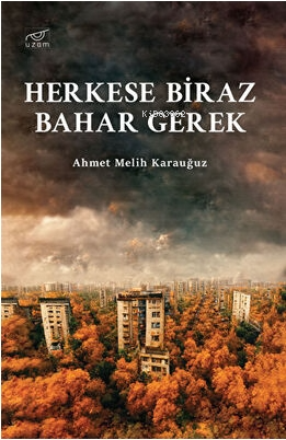 Herkese Biraz Bahar Gerek