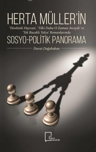 Herta Müller'in Romanlarında Sosyo-Politik Panorama