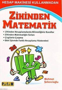 Hesap Makinesi Kullanmadan Zihinden Matematik