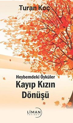 Heybemdeki Öyküler - Kayıp Kızın Dönüşü