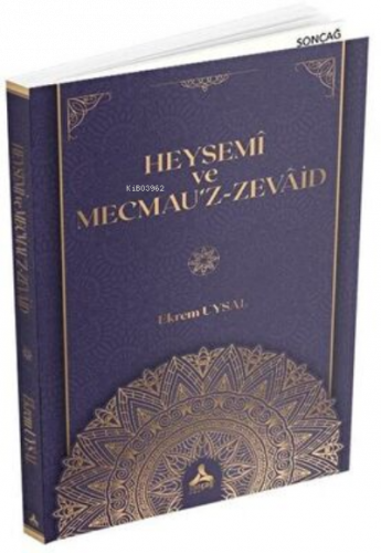 Heysemi ve Mecmau`z-Zevaid