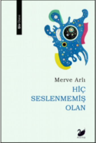 Hiç Seslenmemiş Olan