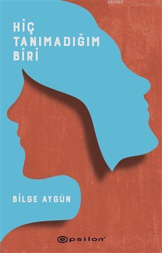 Hiç Tanımadığım Biri