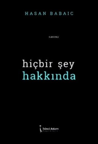 Hiçbir Şey Hakkında