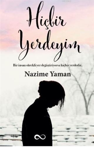 Hiçbir Yerdeyim