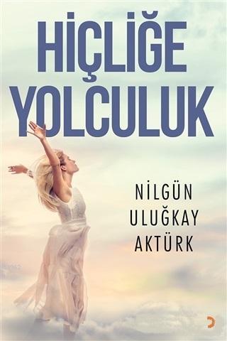 Hiçliğe Yolculuk