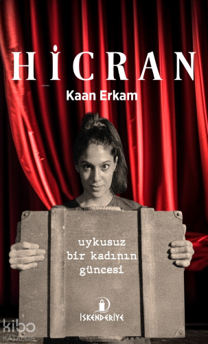 Hicran;Uykusuz Bir Kadının Güncesi