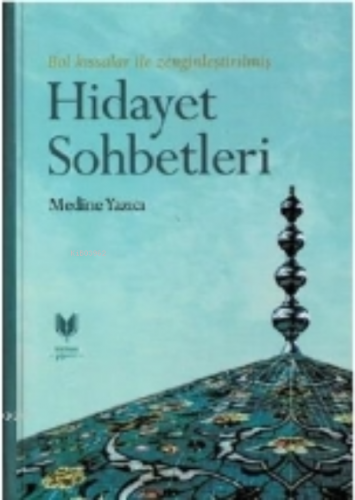 Hidayet Sohbetleri (Ciltli)