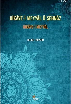 Hikaye - i Meyyal ü Şehnaz Hikaye - i Meyyal