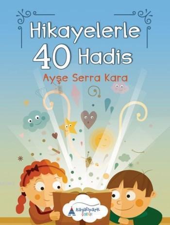 Hikayelerle 40 Hadis