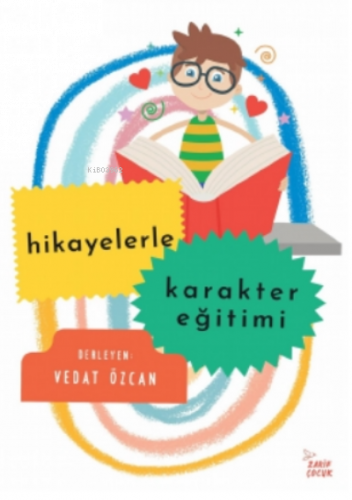 Hikayelerle Karakter Eğitimi