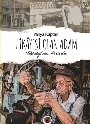 Hikâyesi olan adam