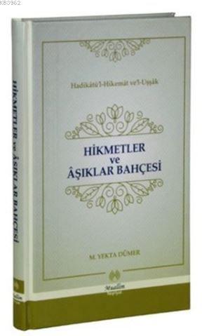 Hikmetler ve Aşıklar Bahçesi