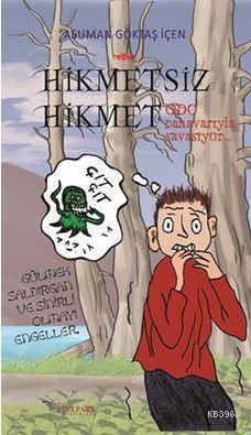 Hikmetsiz Hikmet - GDO Canavarıyla Savaşıyor