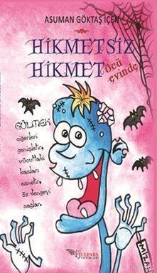 Hikmetsiz Hikmet - Öcü Evinde