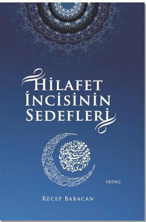 Hilafet İncisinin Sedefleri