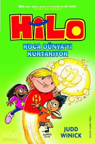 Hilo 2 - Koca Dünyayı Kurtarıyor