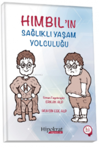 Hımbıl'ın Sağlıklı Yaşam Yolculuğu