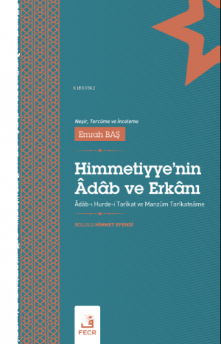 Himmetiyye’nin Âdâb ve Erkânı