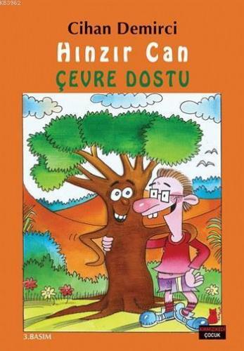 Hınzır Can - Çevre Dostu