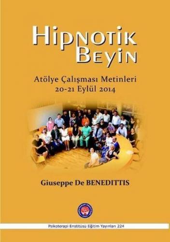 Hipnotik Beyin-Atölye Çalışması Metinleri