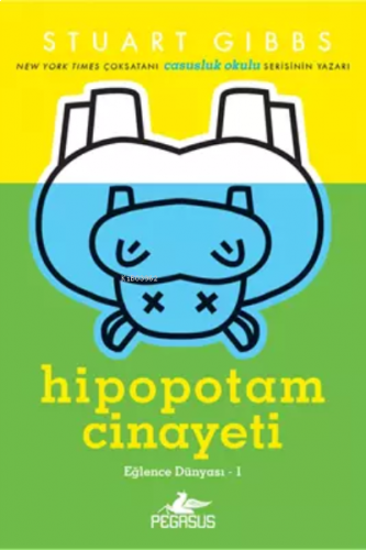 Hipopotam Cinayeti (Eğlence Dünyası 1)