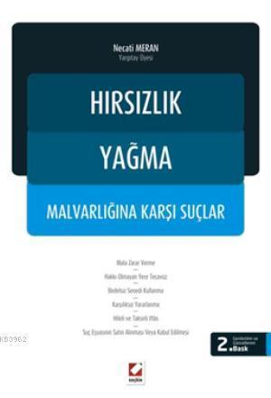 Hırsızlık Yağma Malvarlığına Karşı Suçlar