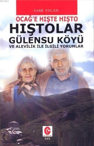 Hıştolar Gülensu Köyü ve Alevilik ile İlgili Yorumlar Ocağ'e Hışte Hış