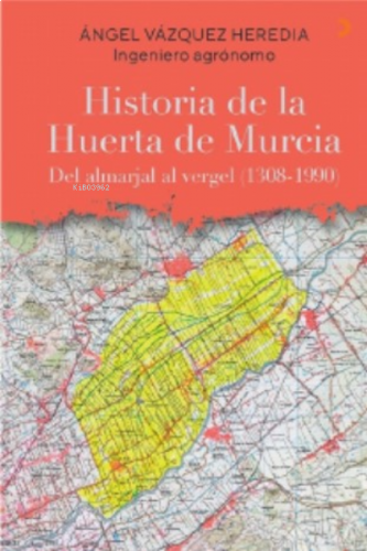 Historia de la Huerta de Murcia