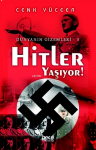 Hitler Yaşıyor!