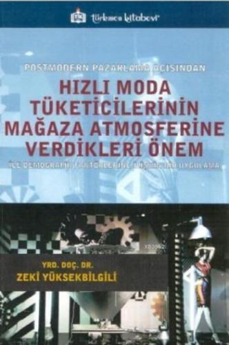 Hızlı Moda Tüketicilerinin Mağaza Atmosferine Verdikleri Önem