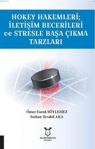 Hokey Hakemleri İletişim Becerileri ve Stresle Başa Çıkma Tarzları