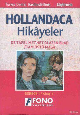 Hollandaca Hikayeler - Cam Üstü Masa 1A