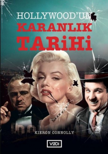 Hollywood'un Karanlık Tarihi