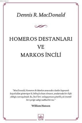 Homeros Destanları ve Markos İncili