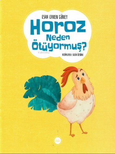 Horoz Neden Ötüyormuş ?