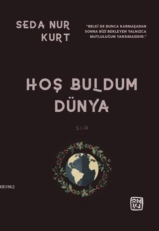 Hoş Buldum Dünya