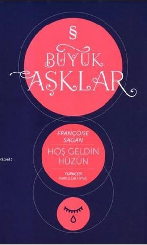 Hoş Geldin Hüzün