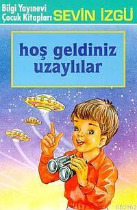 Hoş Geldiniz Uzaylılar