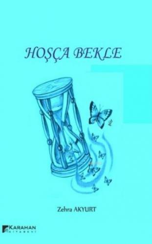 Hoşça Bekle