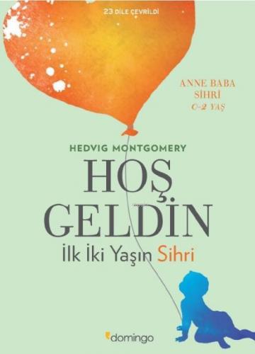 Hoşgeldin İlk İki Yaşın Sihri