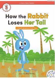 How the Rabbit Loses Her Tail +Hybrid CD (eCR Starter)