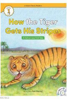 How the Tiger Gets His Stripes +Hybrid CD (eCR Level 1)