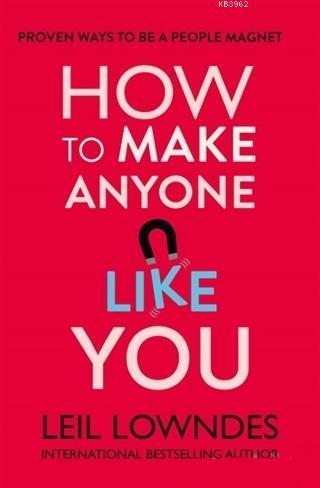 How to Make Anyone Like You