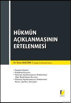 Hükmün Açıklanmasının Ertelenmesi