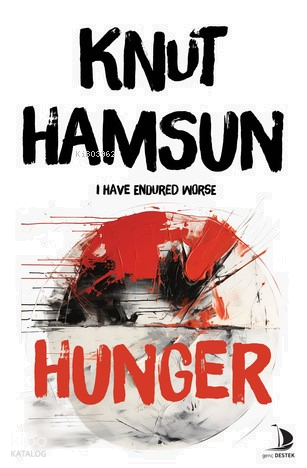 Hunger;I Have Endured Worse