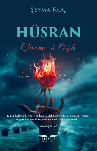 Hüsran ;Cürm-ü Aşk