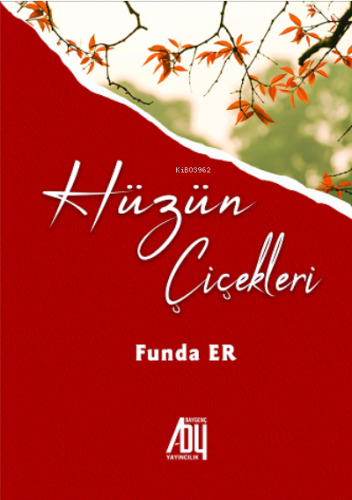 Hüzün Çiçekleri