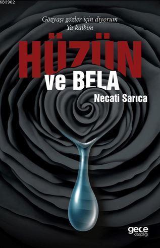 Hüzün ve Bela